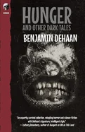 Hunger And Other Dark Tales
