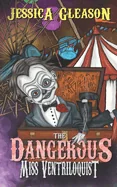 The Dangerous Miss Ventriloquist