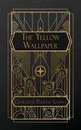 The Yellow Wallpaper