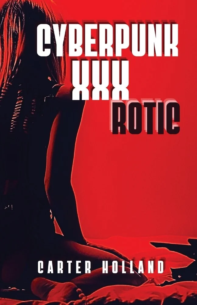 Cyberpunk xXxROTIC: A Cyberpunk Erotica (Erotic Cyberwares) — photo 2