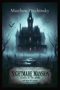 Nightmare Mansion: Echoes of The Abyss