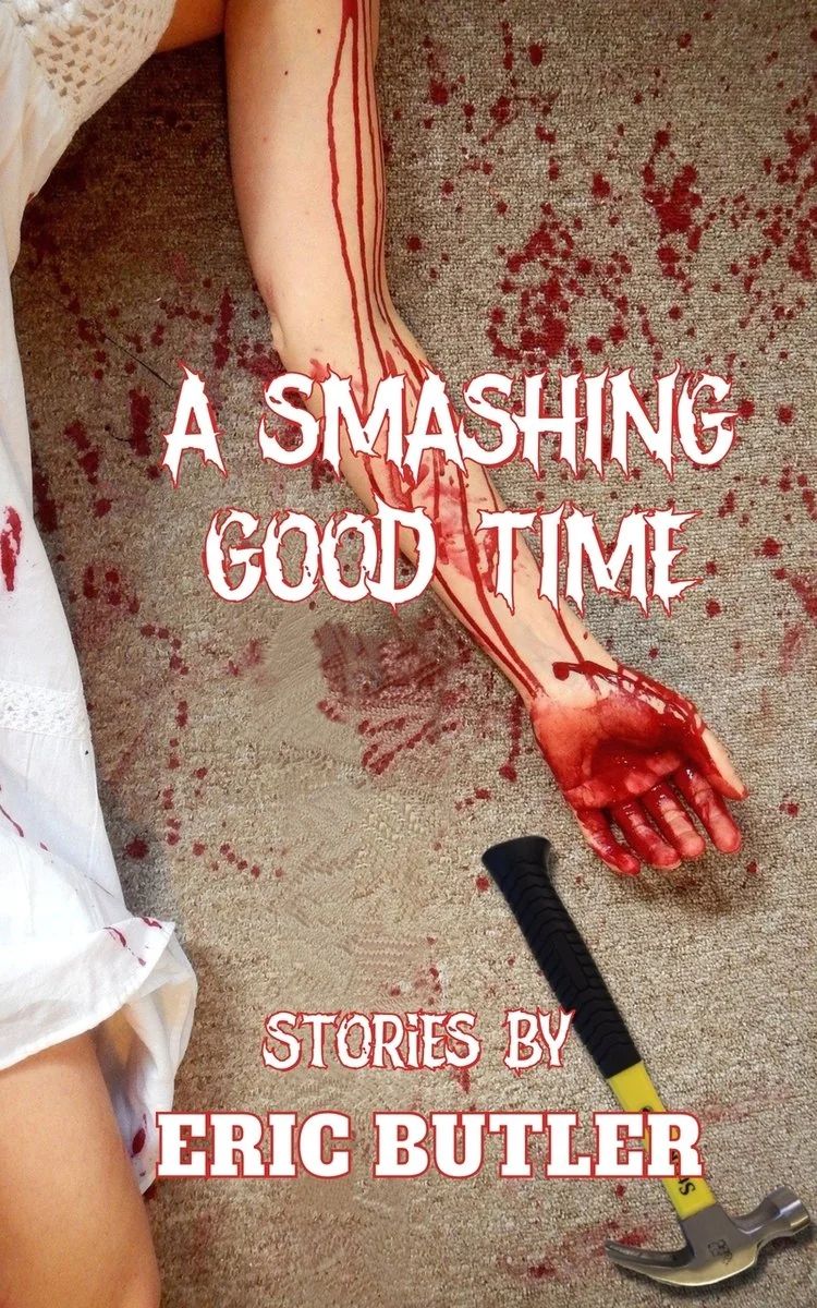 A Smashing Good Time: Stories by