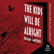 The Kids Will Be Alright
