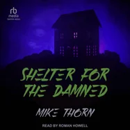 Shelter for the Damned