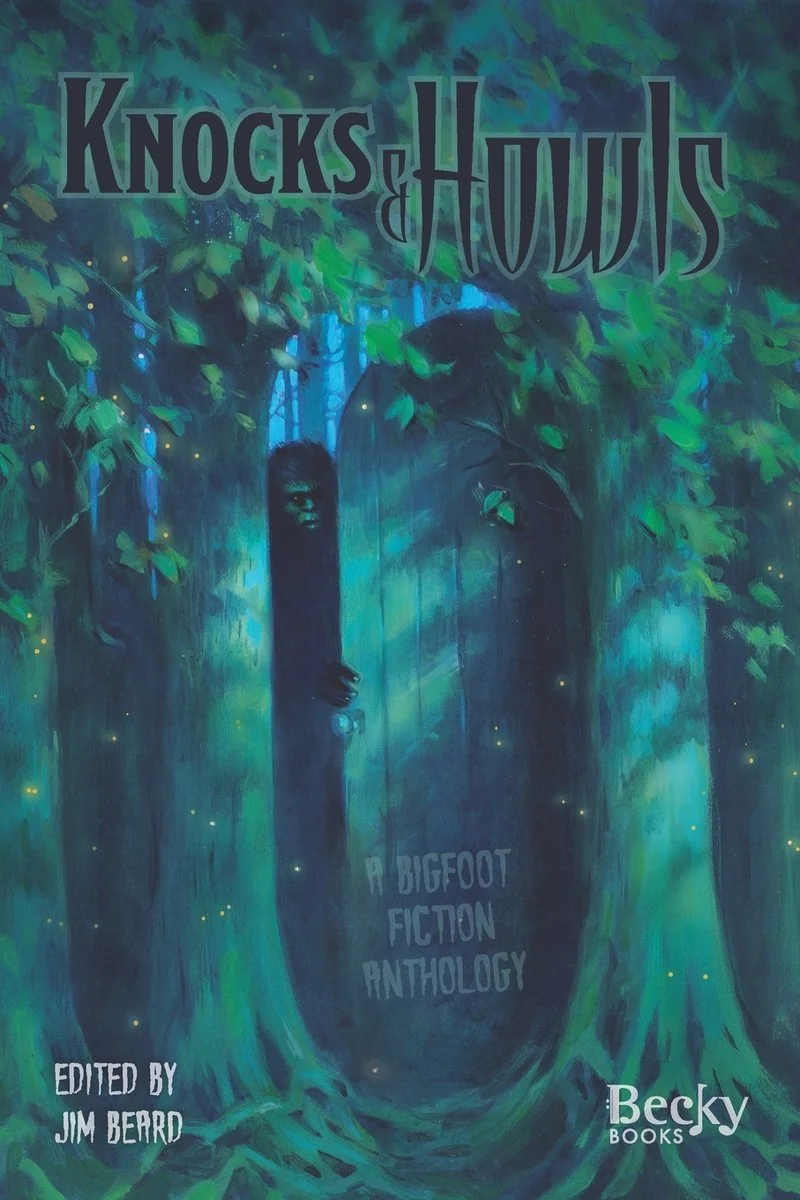 Knocks and Howls: A Bigfoot Fiction Anthology — photo 2