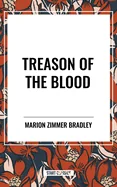 Treason of the Blood