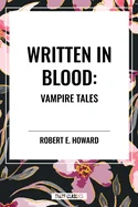 Written in Blood: Vampire Tales — Paranormal