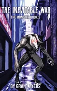 The Inevitable War: The Monster Book 2