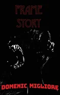 Frame Story