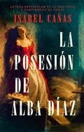 La Posesion de Alba Diaz / The Possession of Alba Diaz