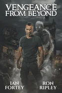 Vengeance from Beyond: Supernatural Suspense with Ghosts