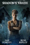 Shadow's Wrath: Supernatural Suspense Thriller with Ghosts