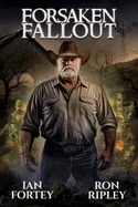 Forsaken Fallout: Supernatural Suspense Thriller with Ghosts