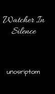 Watcher In Silence
