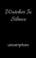 Watcher In Silence