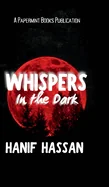 Whispers in the Dark