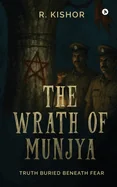 The Wrath of Munjya: Truth Buried Beneath Fear