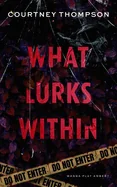 What Lurks Within — Horror Fiction