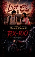 Love You Macha !!! Rx - 100 A Last Ride To Death