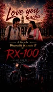 Love You Macha !!! Rx - 100 A Last Ride To Death