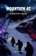 Mountain 45: Ek Hinglish Horror Mystery Novel