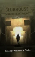The Clubhouse Volume II