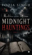 Midnight Hauntings: Tales that Wake the Dark