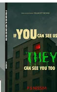 If You Can See Us, They Can See You Too