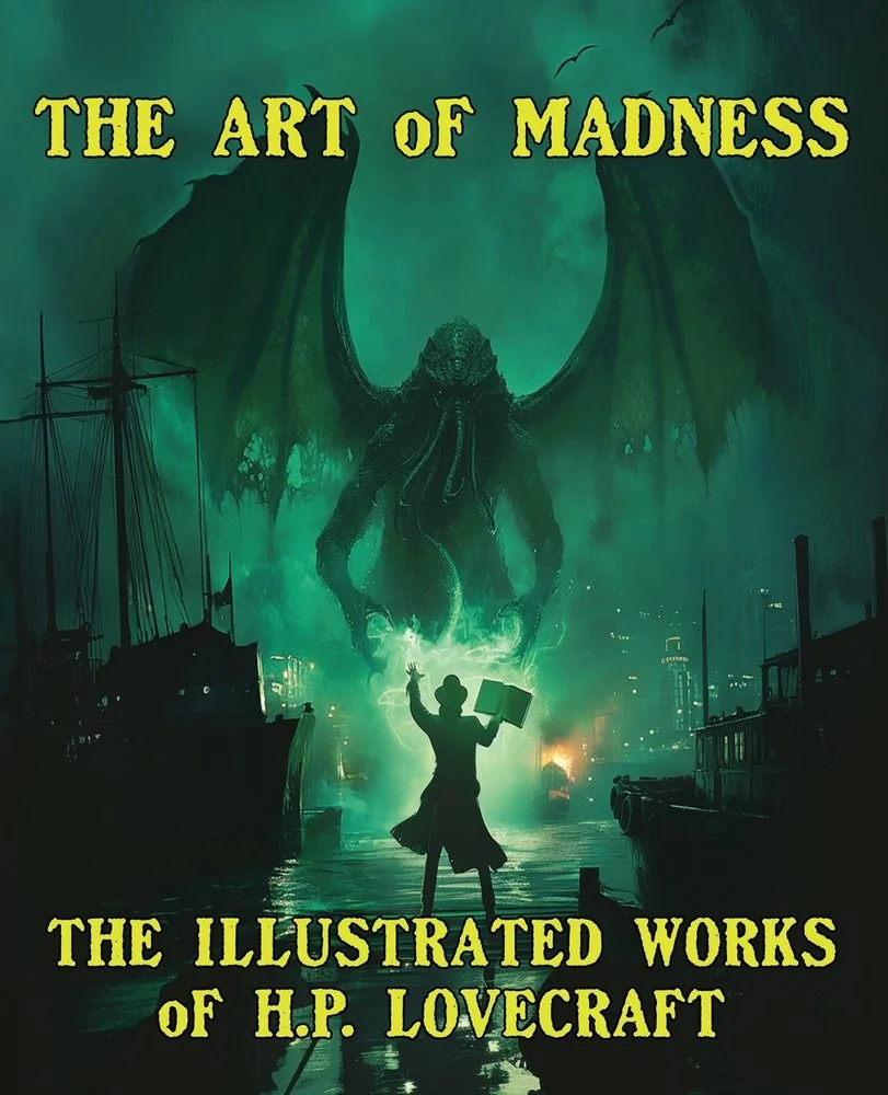 The Art of Madness: The Illustrated Works of H. P. Lovecraft: The Illustrated Works of H.P. Lovecraft — photo 2