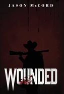 Wounded — Horror Fiction