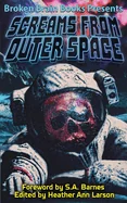 Screams From Outer Space: A Horror Anthology