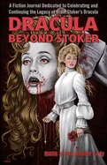 Dracula Beyond Stoker Issue 3: The Bloofer Lady
