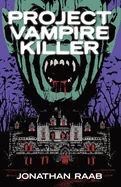 Project Vampire Killer
