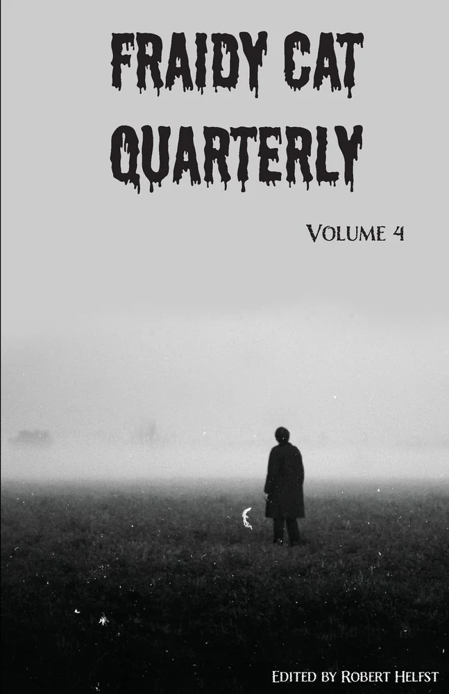 Fraidy Cat Quarterly: Volume 4 — photo 2