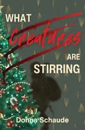 What Creatures Are Stirring — Horror Fiction