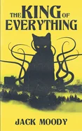 The King of Everything