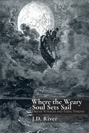 Where the Weary Soul Sets Sail — Horror Fiction