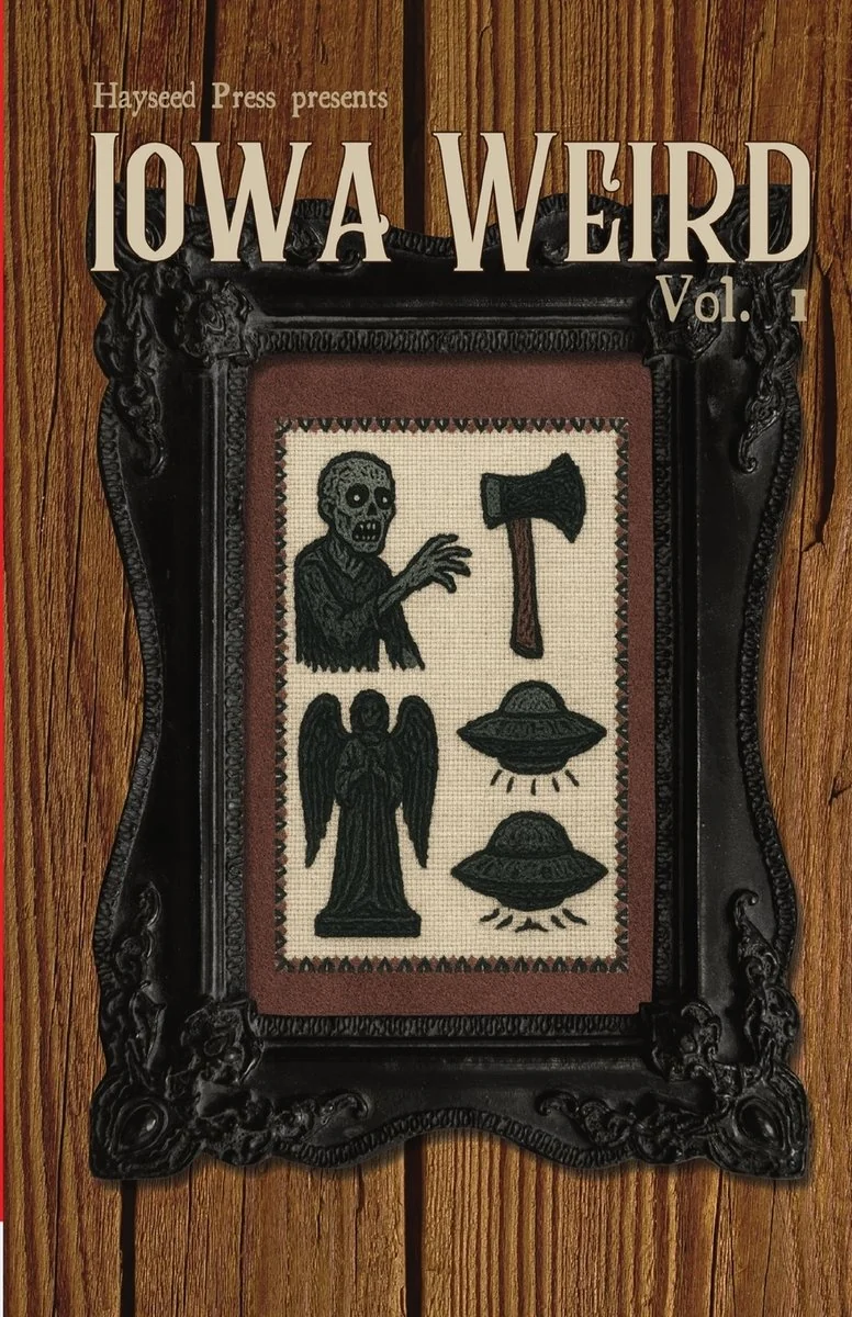 Iowa Weird Vol. 1 — photo 2