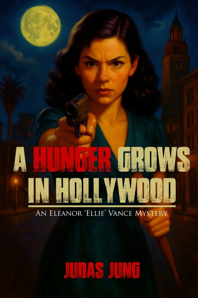A Hunger Grows in Hollywood: An Eleanor 'Ellie' Vance Mystery — photo 2