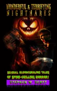 Wonderful & Terrifying Nightmares — Horror Fiction