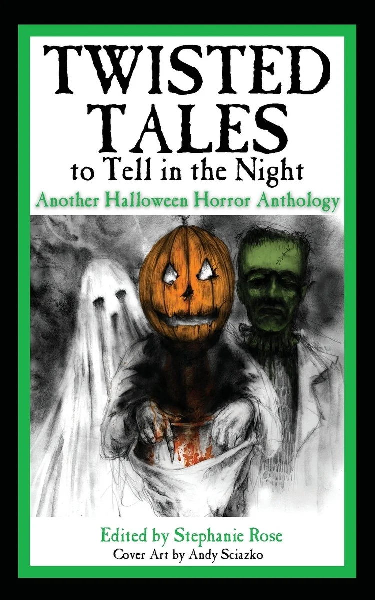 Twisted Tales to Tell in the Night: Another Halloween Horror Anthology — photo 2