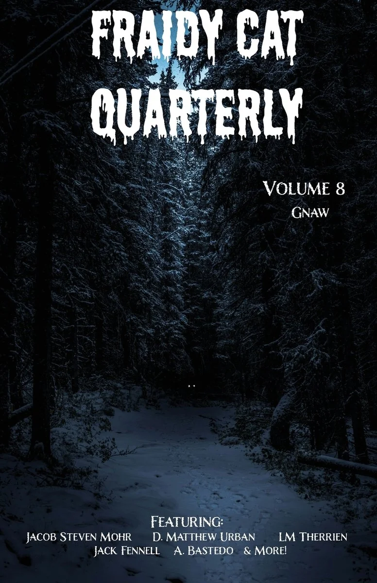 Fraidy Cat Quarterly: Volume 8 — photo 2