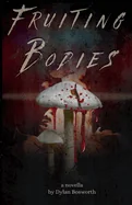 Fruiting Bodies