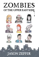 Zombies of the Upper East Side — Horror Fiction