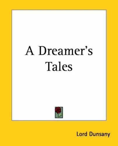 A Dreamer's Tales