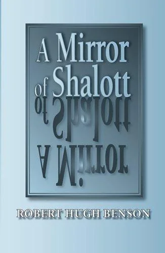A Mirror of Shalott