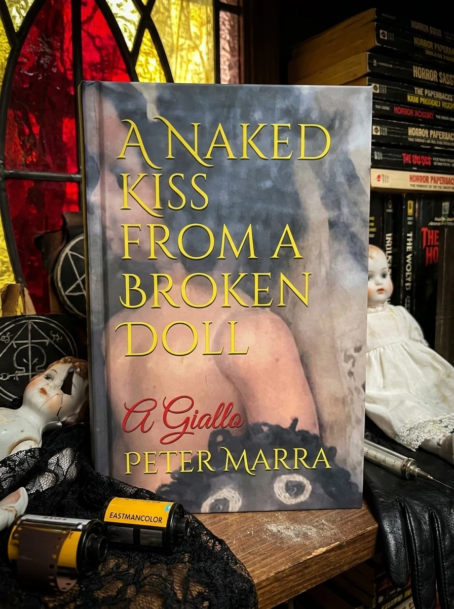 A Naked Kiss from a Broken Doll: A Giallo