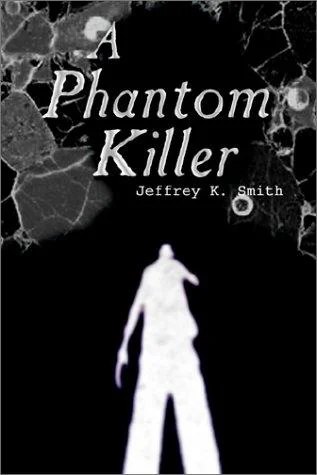 A Phantom Killer — Horror Fiction