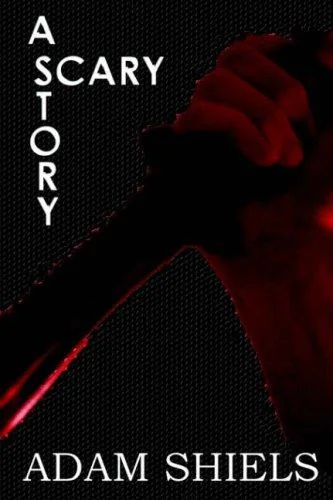 A Scary Story