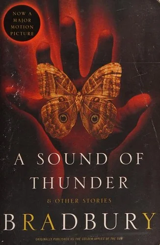 A Sound of Thunder and Other Stories